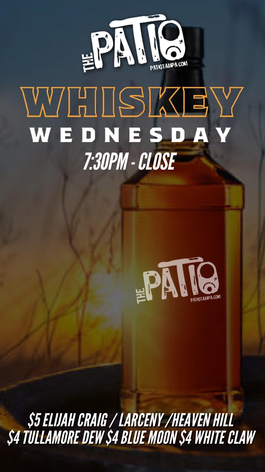 The Patio Whiskey Wednesday